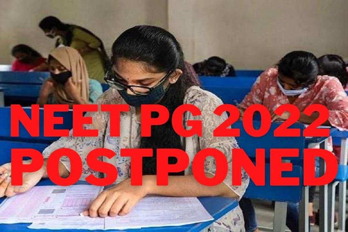 NEET-PG 2022 Postponed, NBE to Announce New Dates For Medical Entrance Test Soon