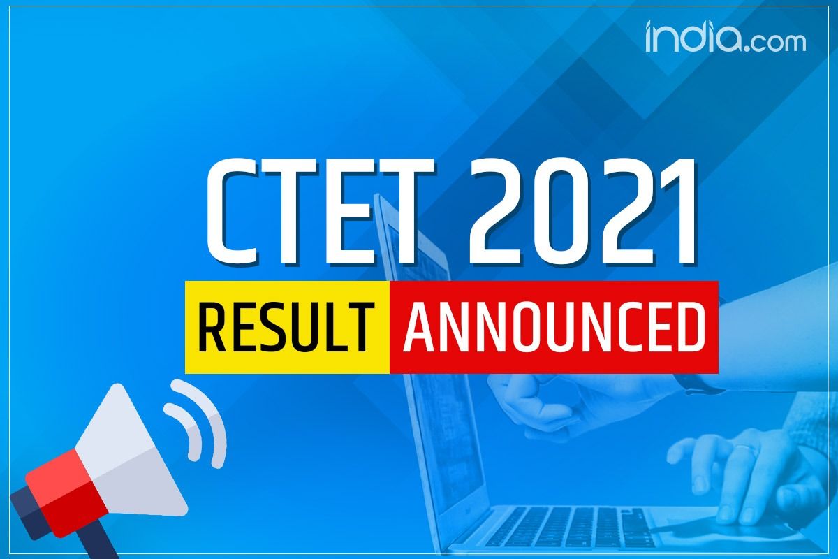 Ctet result 2021 declared here