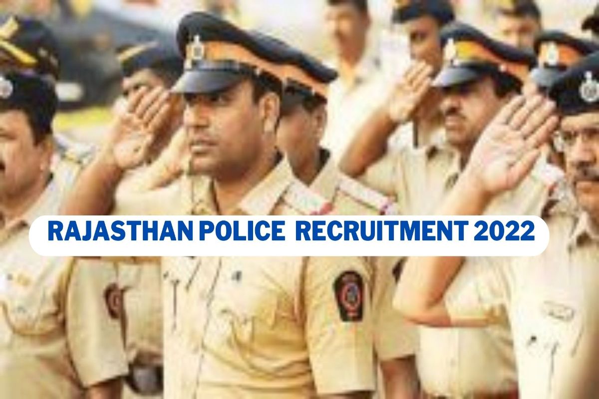 Rajasthan Police Recruitment 2022