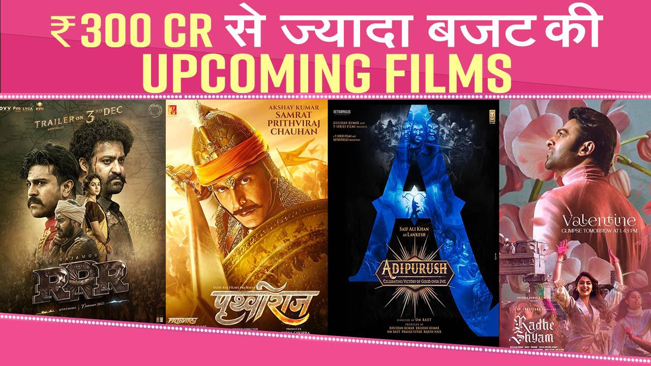 Upcoming Big Bollywood Movies That Is Made On A Budget Of Rs.300 Crores ...