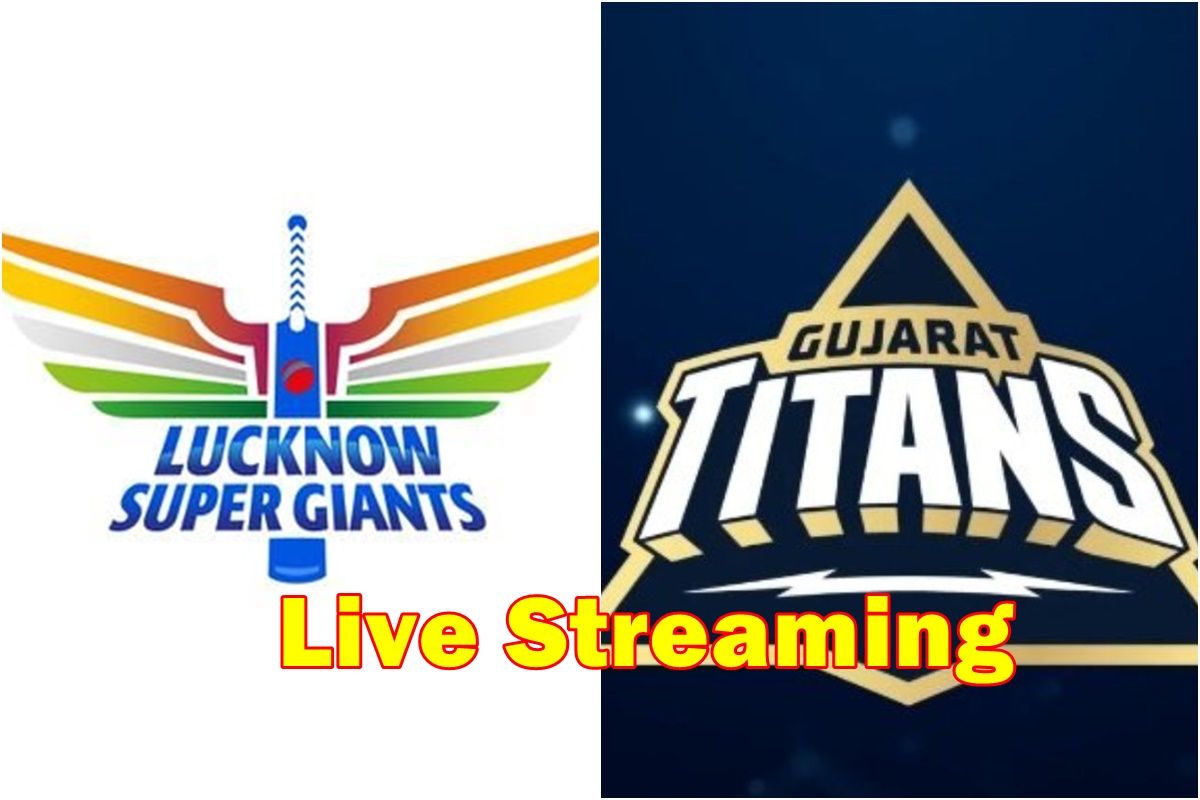 IPL 2022 GT vs LSG Live Streaming