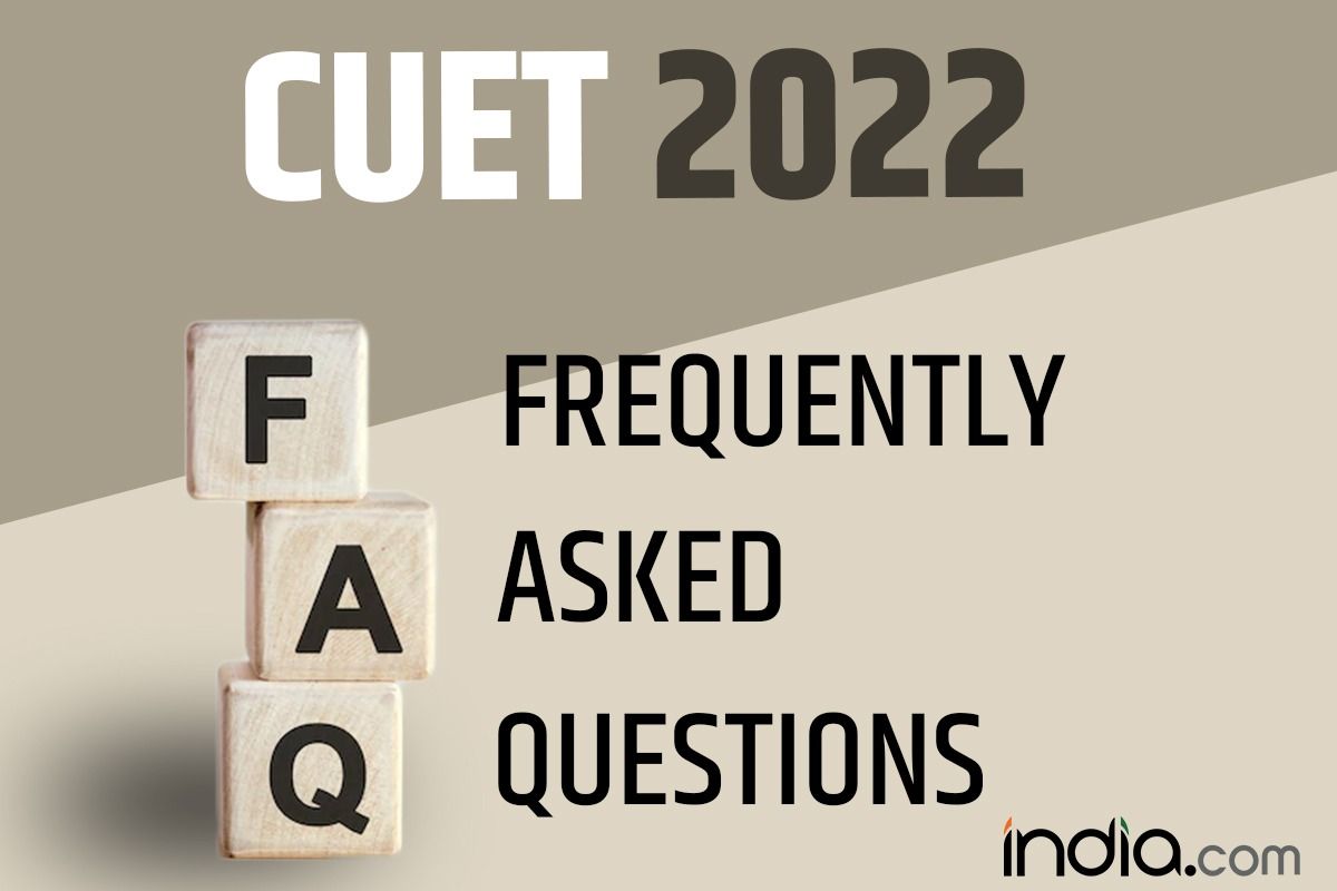 CUET 2022: FAQs On Exam Format, Attempts, Syllabus And Admission Process Answered