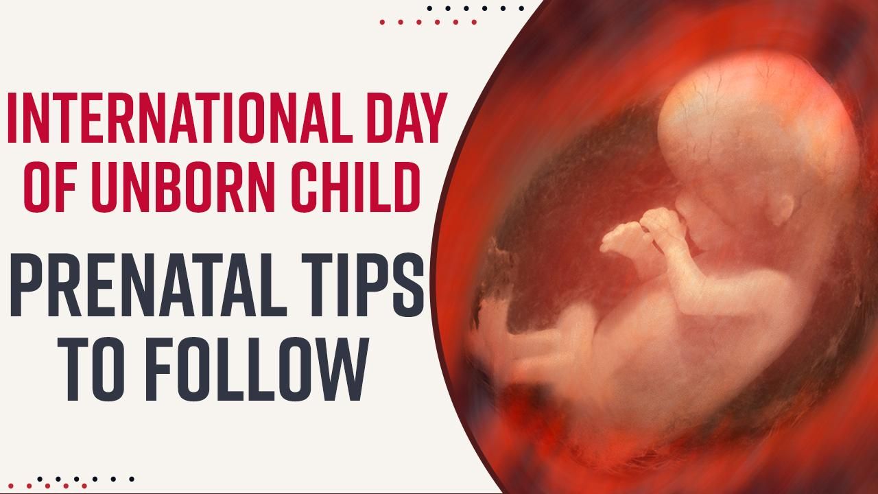 International Day of Unborn Child 2022: Tips To Take Care Of An Unborn ...