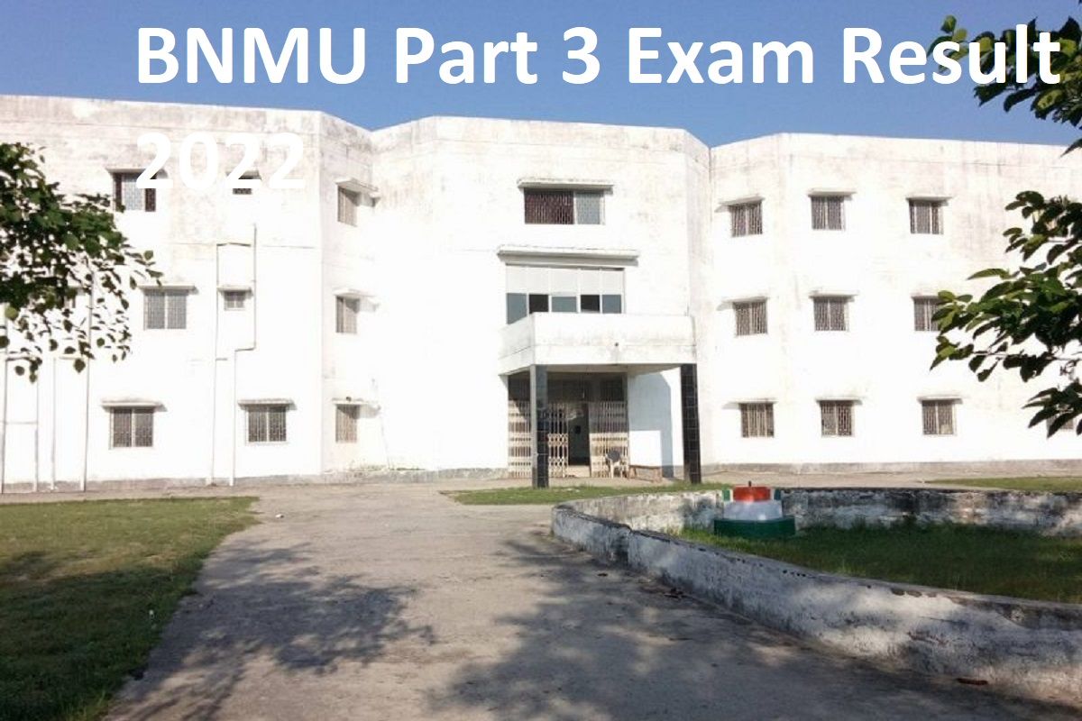 BNMU Part 3 Exam Result 2022: बीएनएमयू थर्ड ईयर के छात्र यहां चेक करें र‍िजल्‍ट, देखें डायरेक्‍ट लिंक