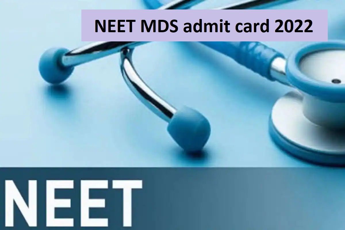NEET MDS 2022 Admit Card: डेंटल सर्जरी एग्‍जाम के लिए nbe.edu.in पर एडमिट कार्ड जारी, डायरेक्‍ट लिंक से करें डाउनलोड