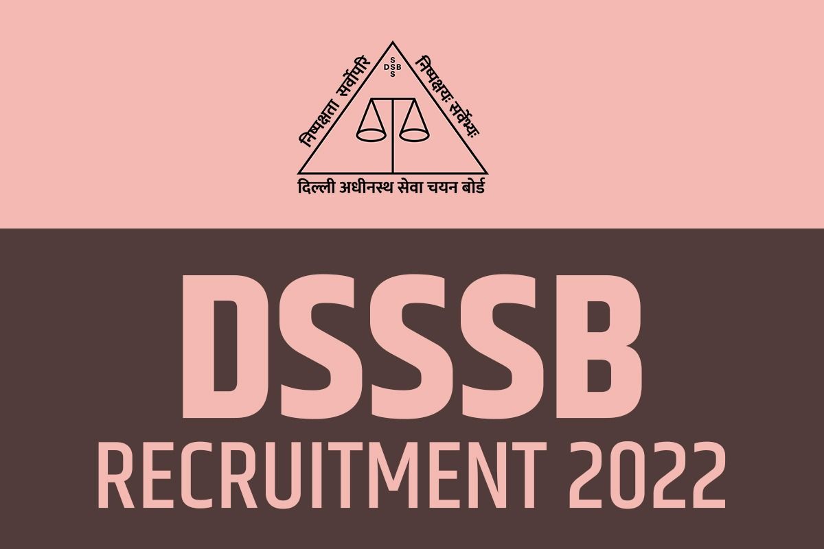 DSSSB Recruitment 2022: Apply For 632 Assistant Teacher, Other Posts at dsssbonline.nic.in. Check Salary, Notification Here