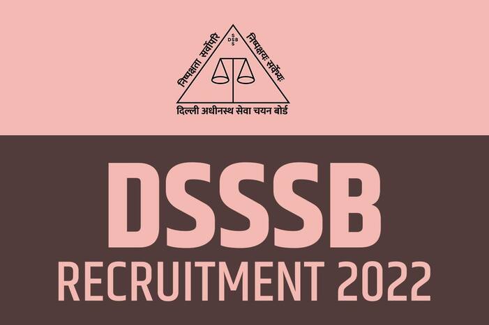 dsssb-recruitment-2022-apply-for-632-posts-at-dsssbonline-nic-in