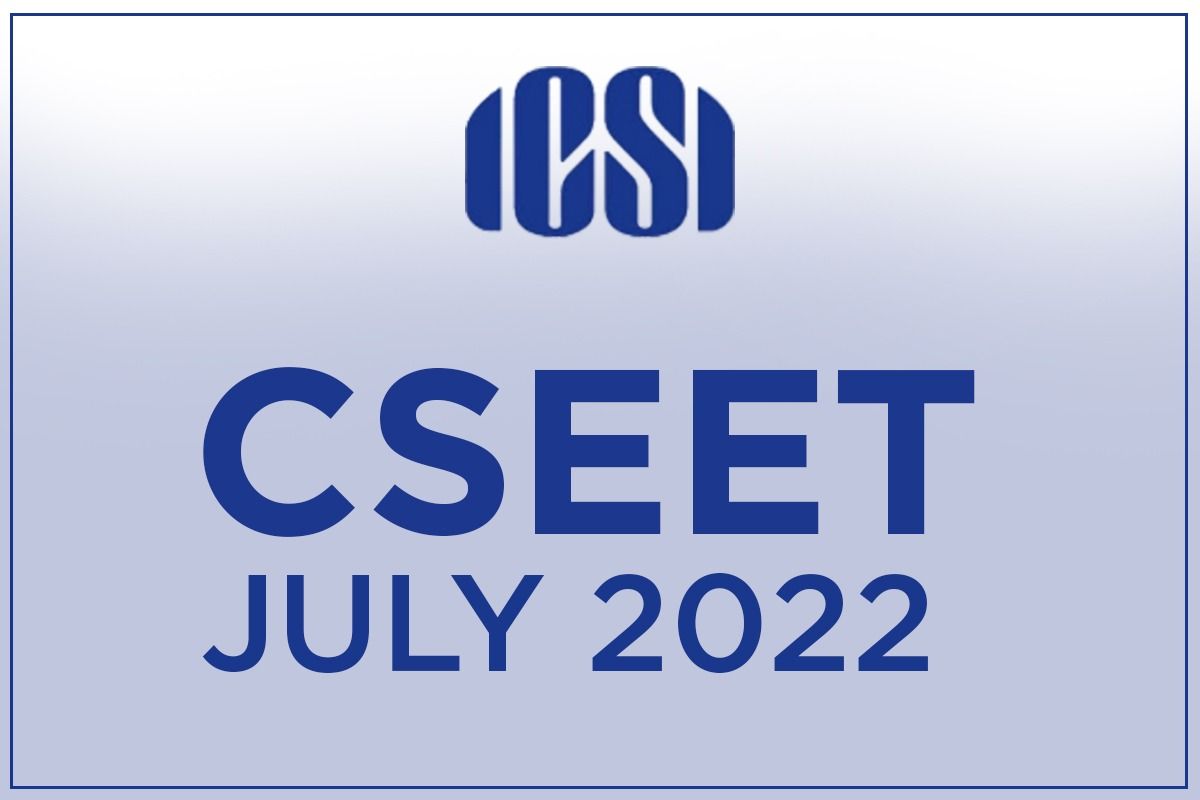 ICSI CSEET July 2022: Application Process Begins at icsi.edu; Exam to be Held on July 9