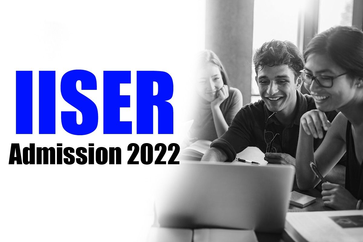 IISER Admission 2022: