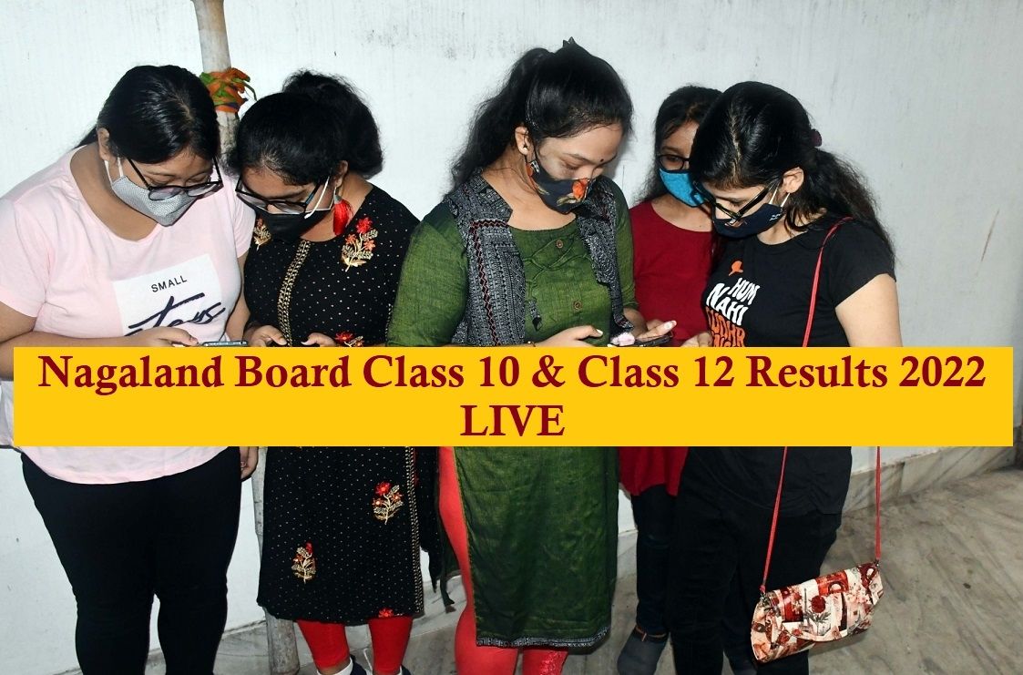 Nagaland Board NBSE Class 10th, 12th Result 2022 LIVE: NBSE HSSLC, HSLC Results Declared, Check Through Direct Link Here