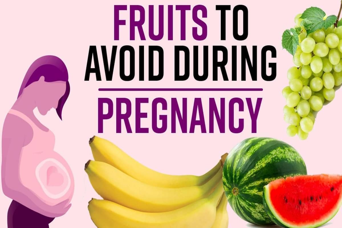 Fruits that should not eat during pregnancy