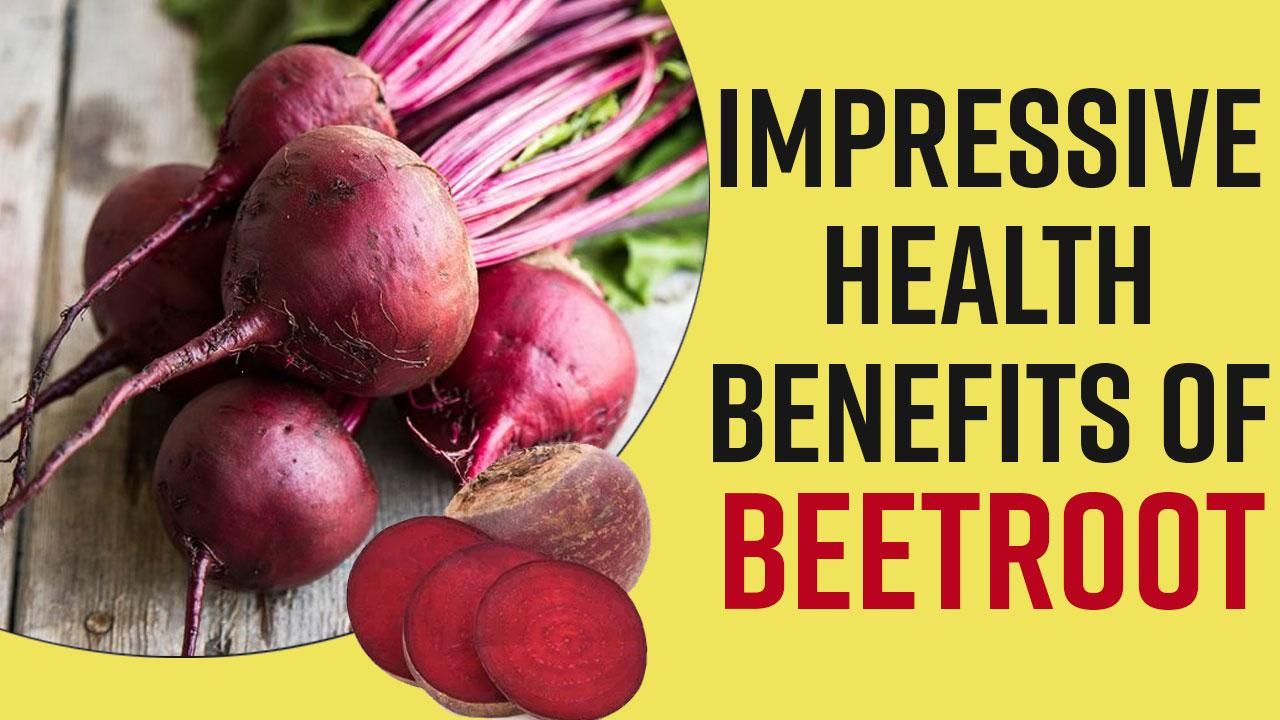 Benefits Of Beetroot Reasons Why You Should Include Beets In Your Diet Watch Video