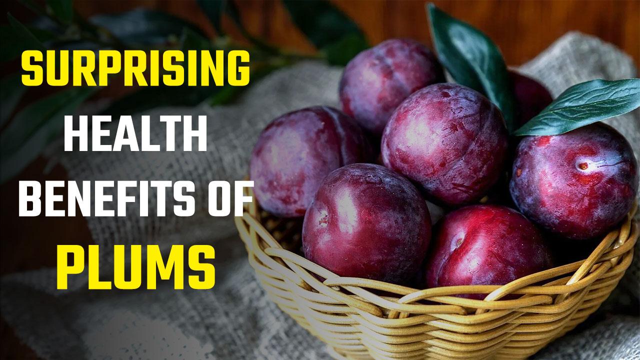 Top 5 Reasons Why You Should Include Plums In Your Diet Health Benefits Of Plums Watch Video 6815