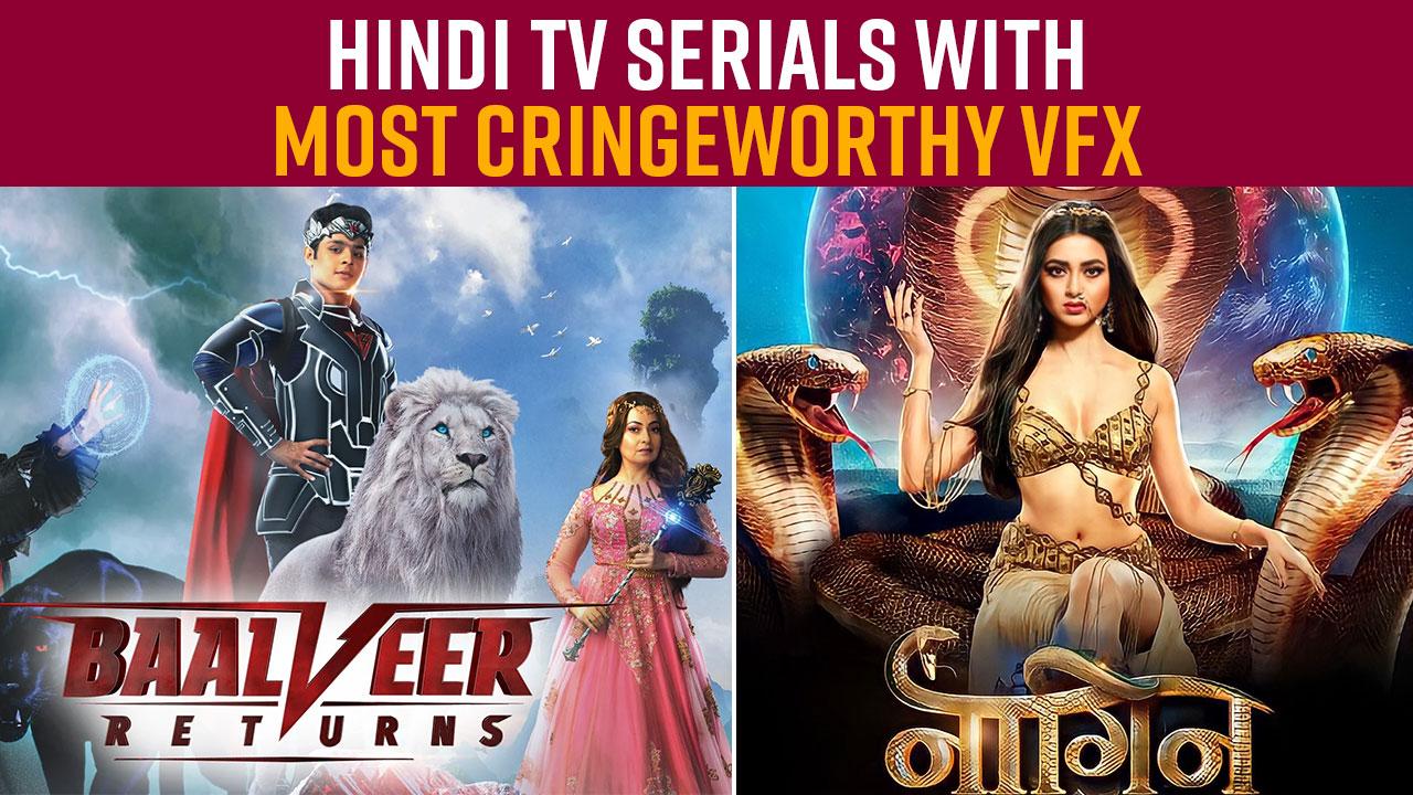 Top 5 Indian Serials Whose Cringeworthy And Terrible VFX Left Us In Splits Watch Video