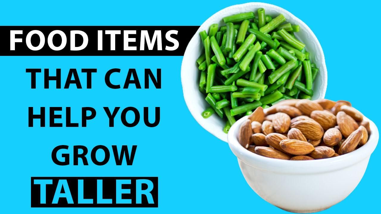 Want To Increase Height These Food Items Can Help You Grow Taller Watch Video