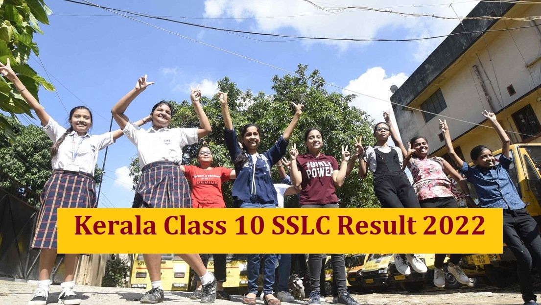 Kerala SSLC Result 2022 LIVE: Kerala Board To Declare Class 10 Results ...