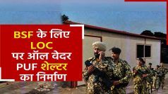 भारतीय सेना के लिए LOC पर लगाए जाएंगे All-Weather Container। Watch Video