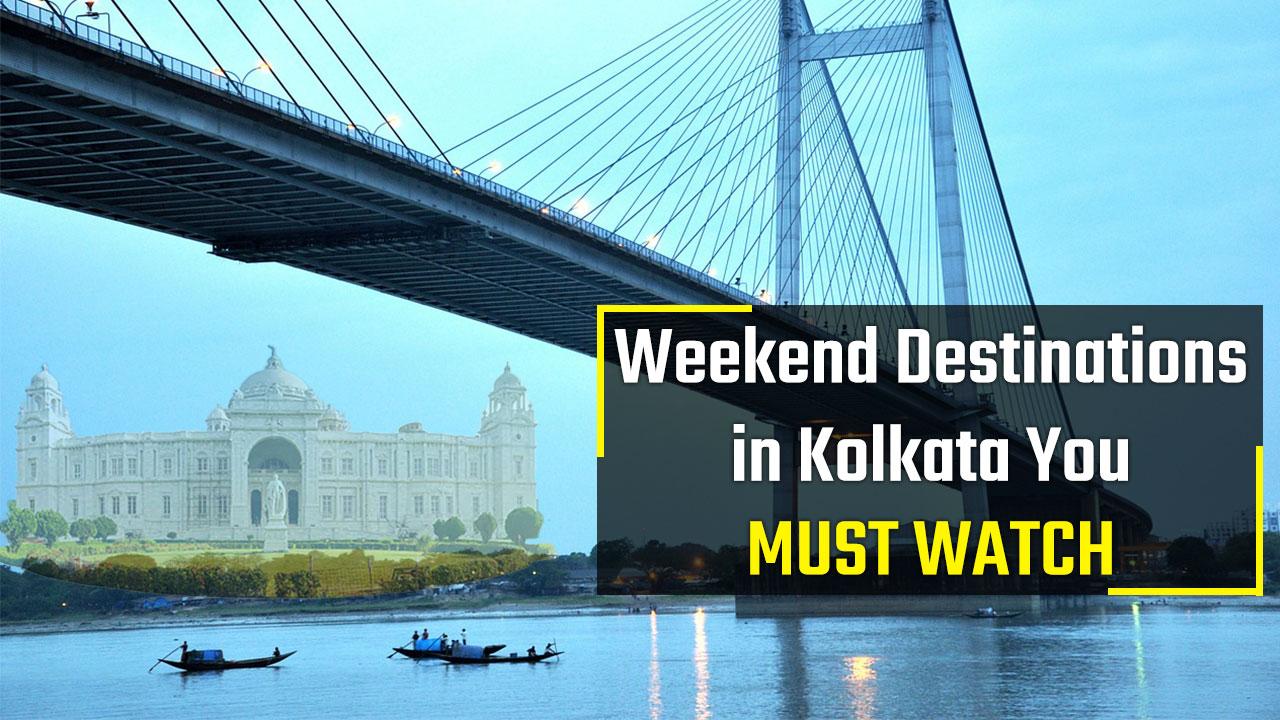 Weekend Destinations Near Kolkata: Planning A Trip To Kolkata? Do Visit ...