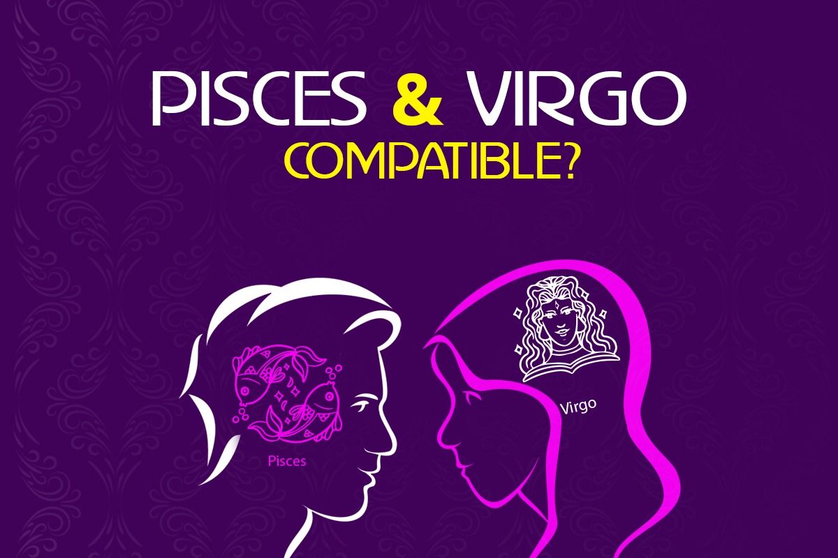 Zodiac Compatibility Virgo Pisces Are Opposites Yet Attract Each