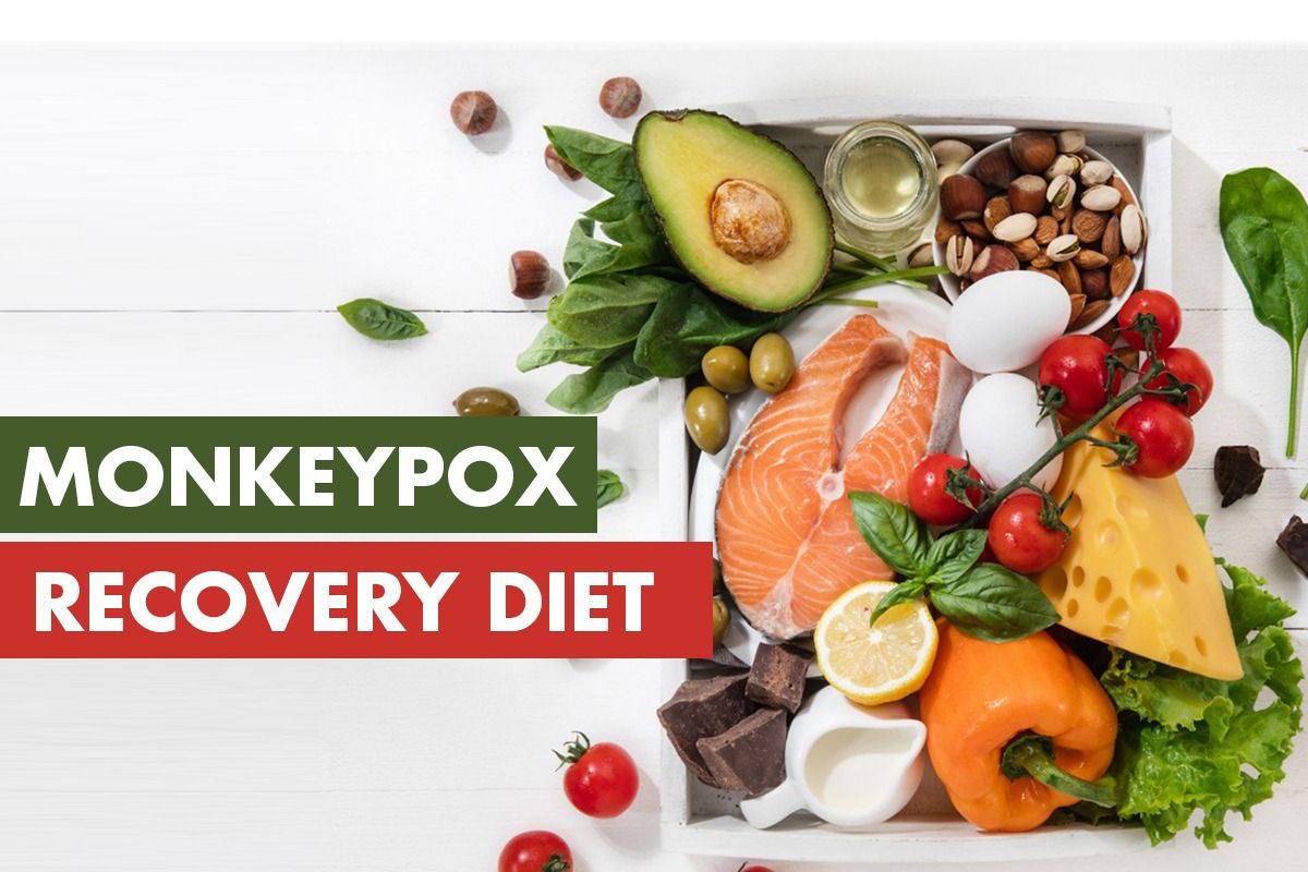 Monkeypox Diet: 5 Food Items That Will Help You Recover Well Instantly