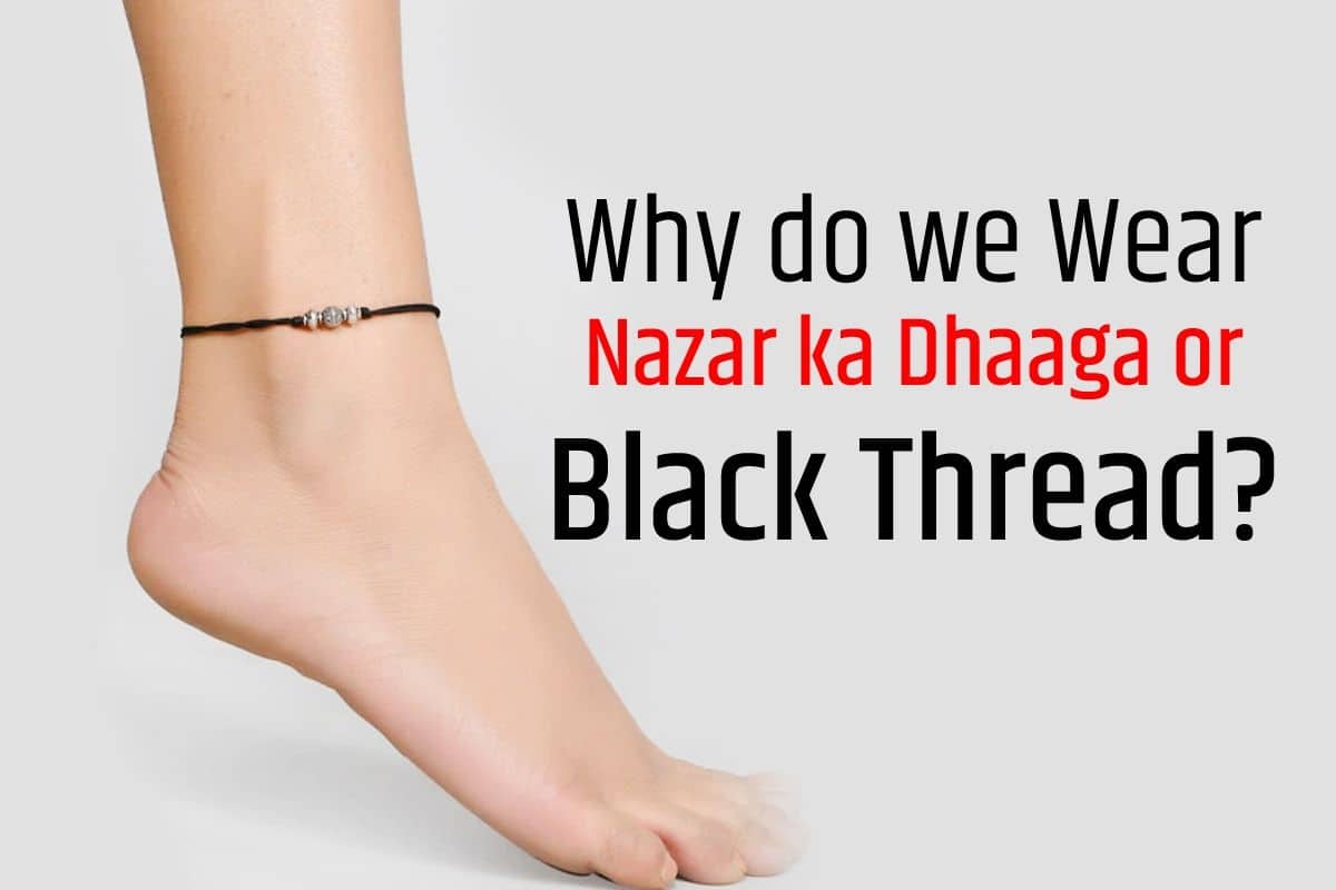 Nazar Ka Dhaaga, Why do we Wear Black Thread to Ward Off Evil Eye, Does it  Really Work
