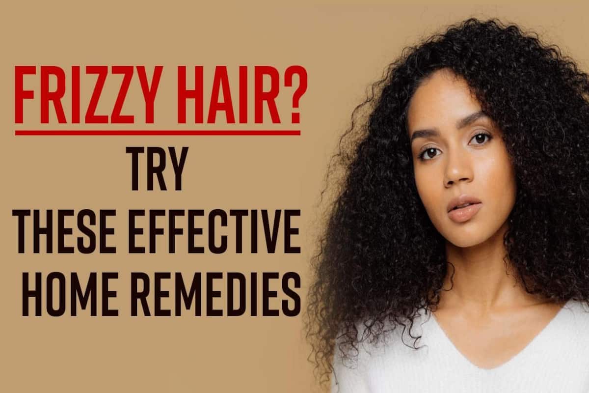Hair Care Tips: Struggling With Frizzy Hair? These Effective Home Remedies  Can Give Smooth And Shiny Hair - Watch