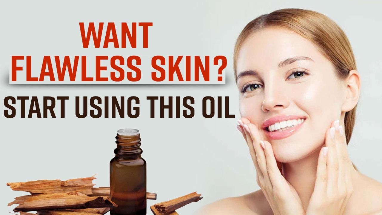 Sandalwood Oil For Skin: Want Flawless And Spotless Skin? Do Include ...