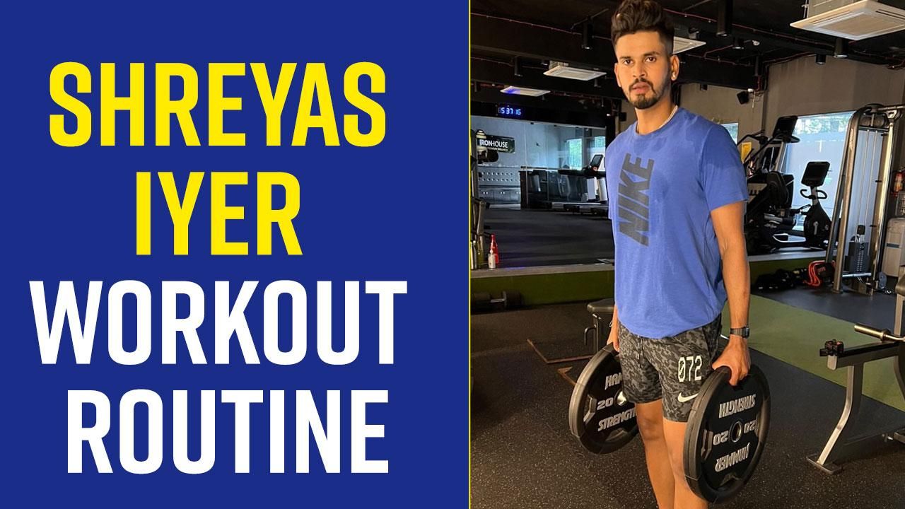 cricketer-shreyas-iyer-follows-this-workout-routine-and-these-diet-tips