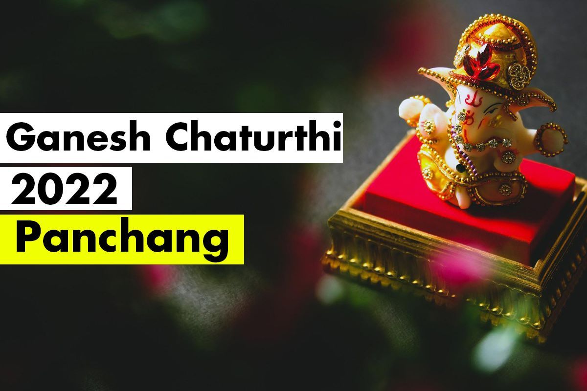 Ganesh Chaturthi 2022 panchang, puja mahurat, vrat time