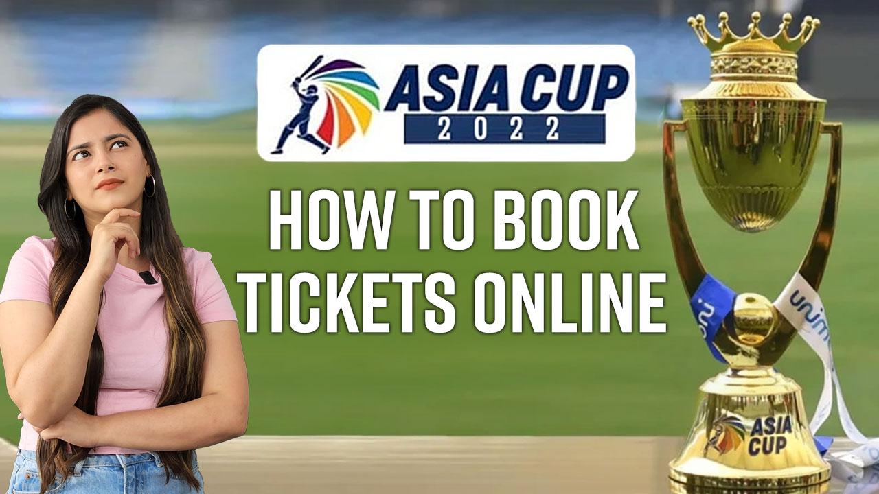 Asia Cup 2022 How to Book Asia Cup Tickets Online