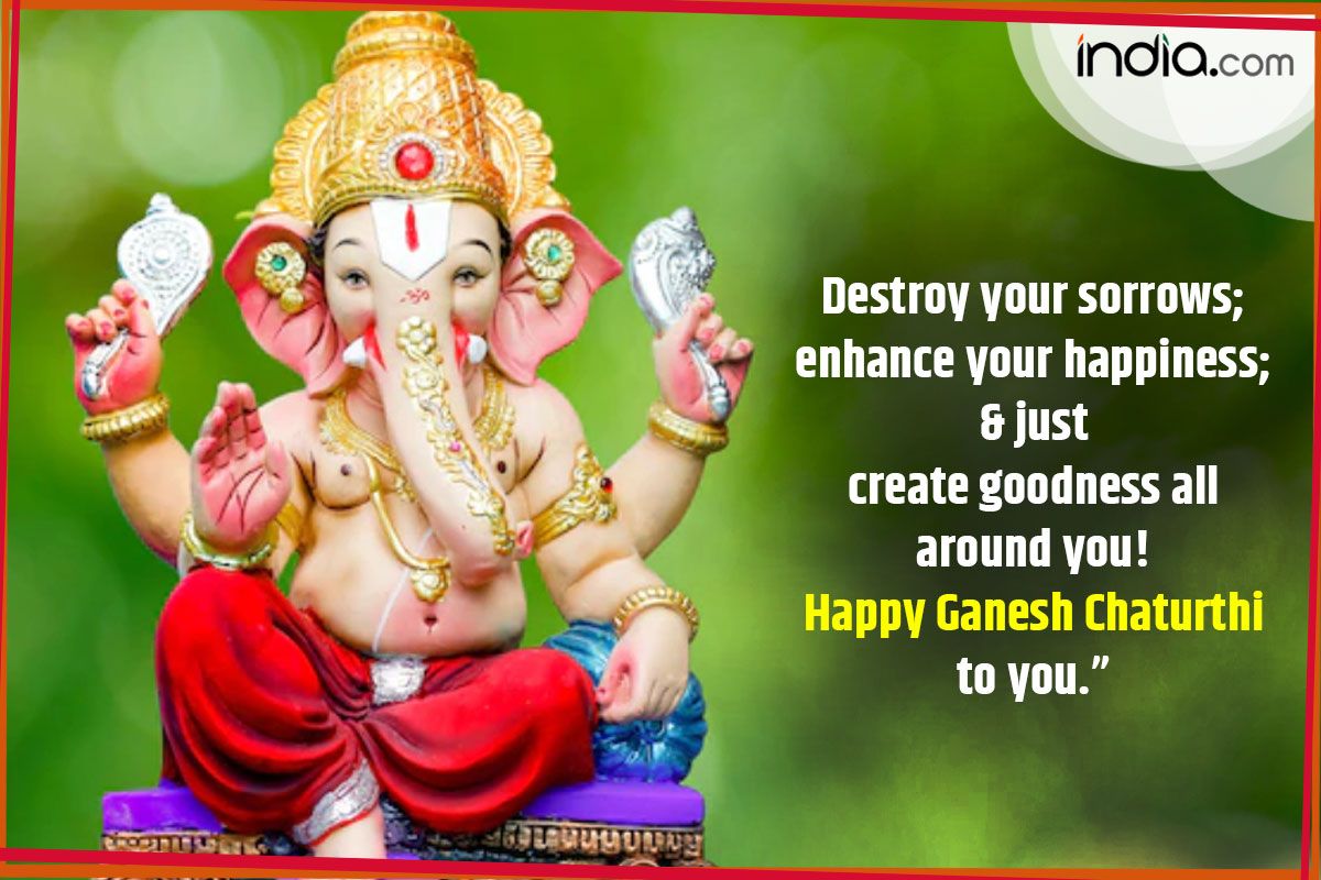 Happy Ganesh Chaturthi 2022: Wishes, Quotes, Messages, Status ...