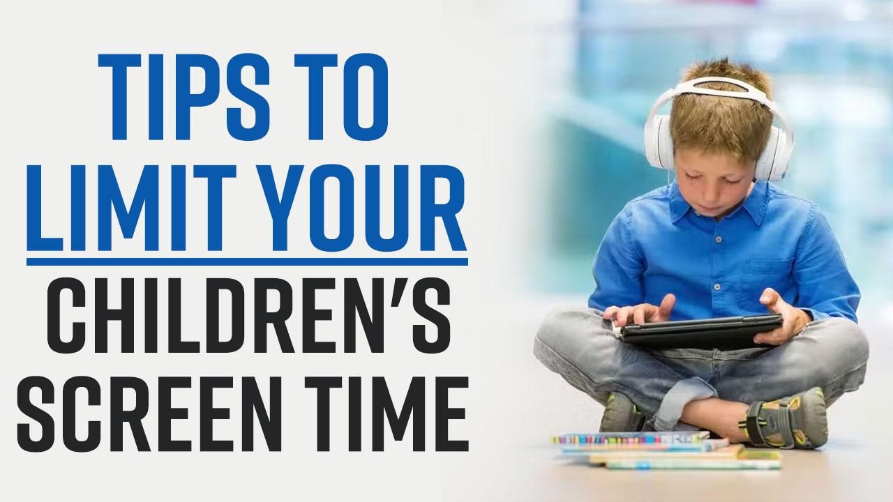 Is You Child Spending Too Much Time On Screen? These Effective Tips ...