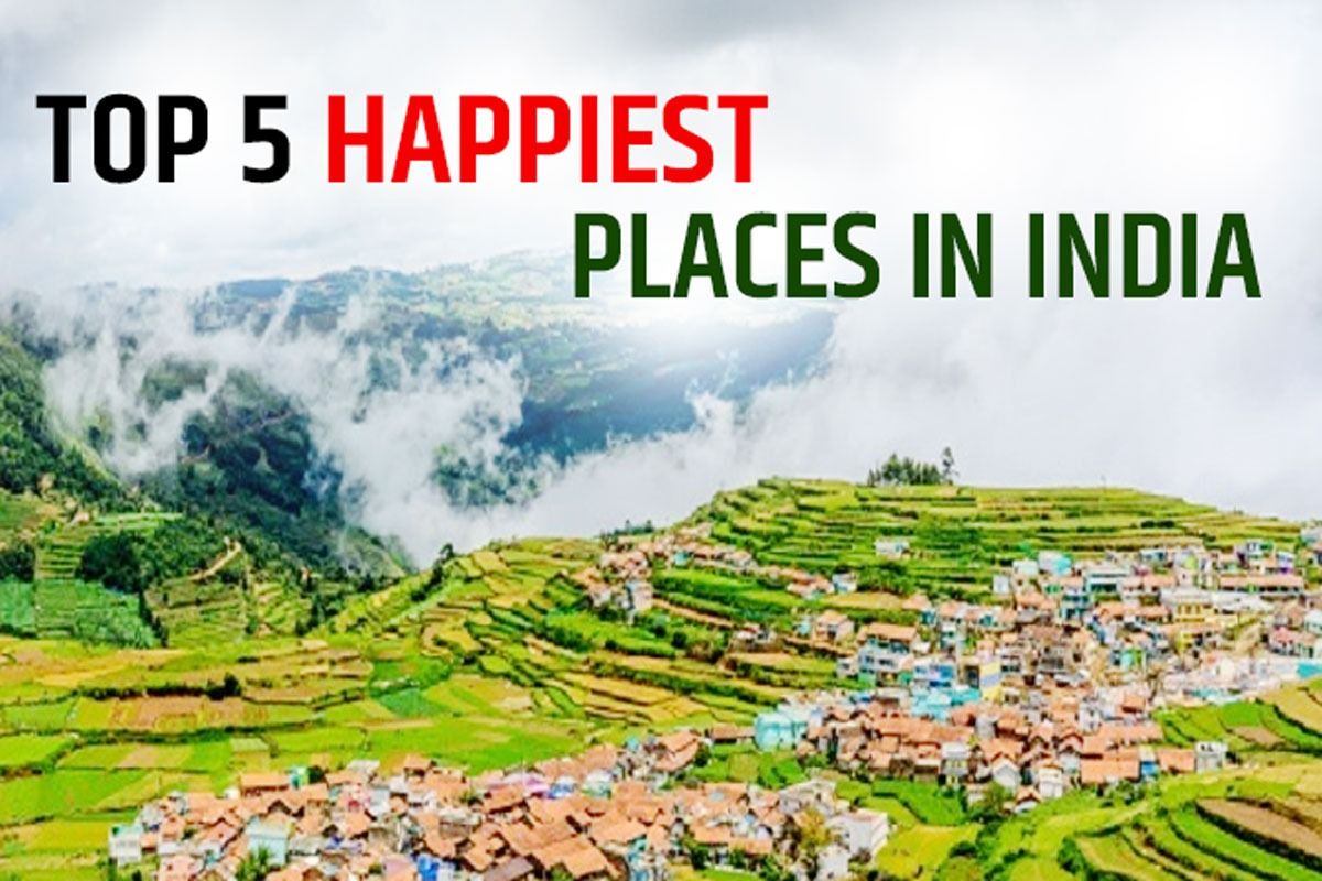 explore-these-top-5-happiest-travel-destinations-in-india-to-escape-gloom