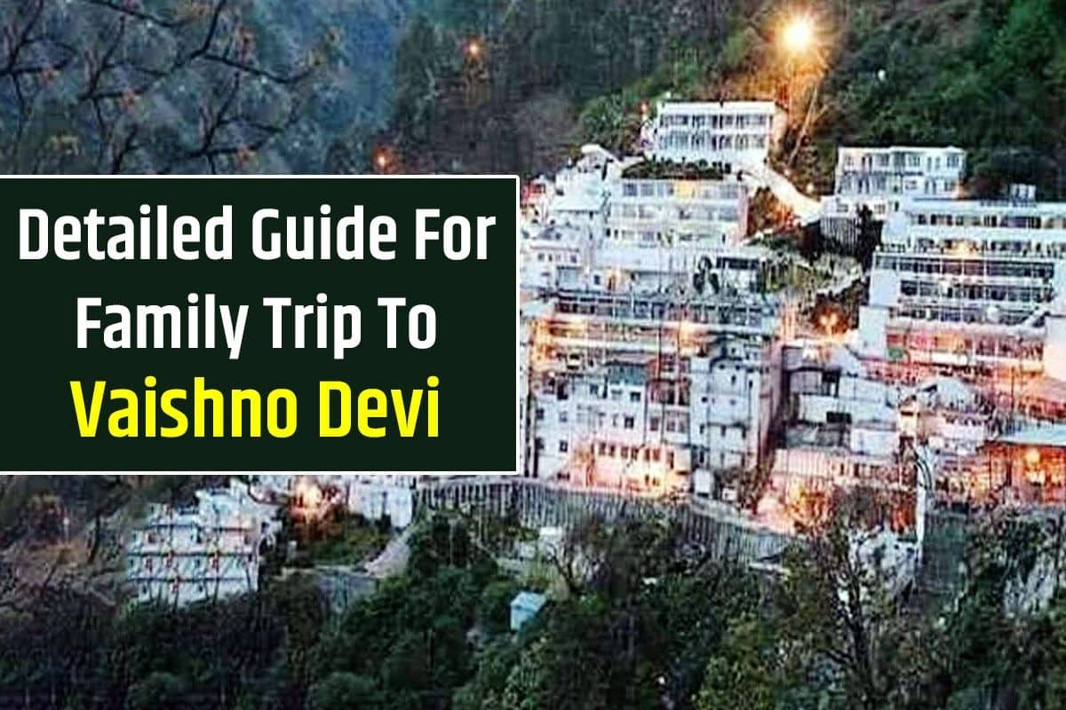 Jai Mata Di Here Is Detailed Travel Guide To Vaishno Devi For A ...