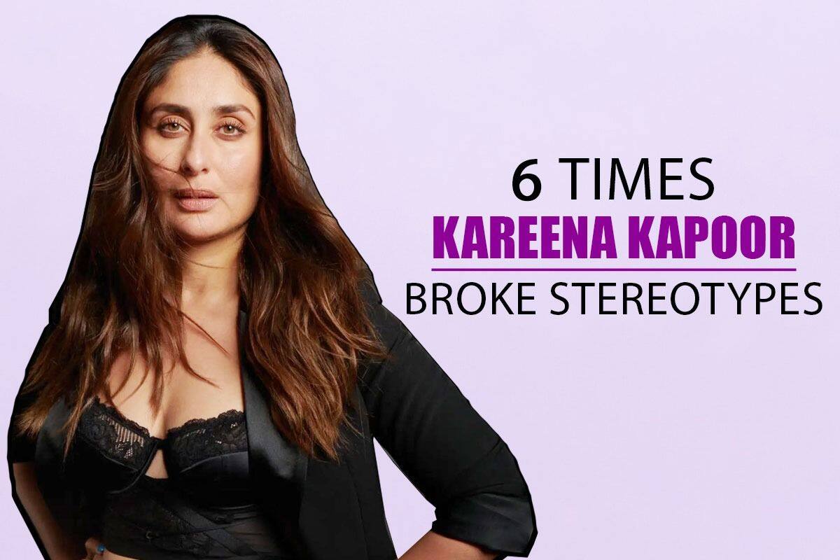Kareena Kapoorkechudai - Happy Birthday Bebo 6 Times Kareena Kapoor Khan Broke Stereotypes