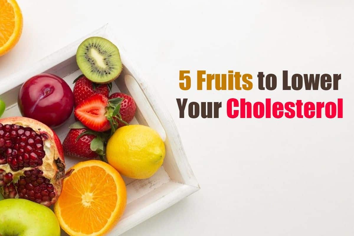 High Cholesterol Diet: 5 Fruits That Can Lower Your Cholesterol ...