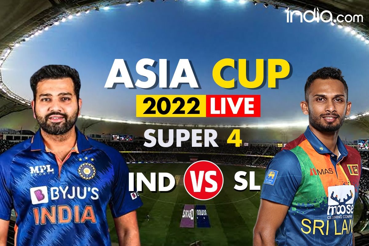 Highlights IND vs SL Asia Cup 2022, Super 4 Match, Cricket Score Sri