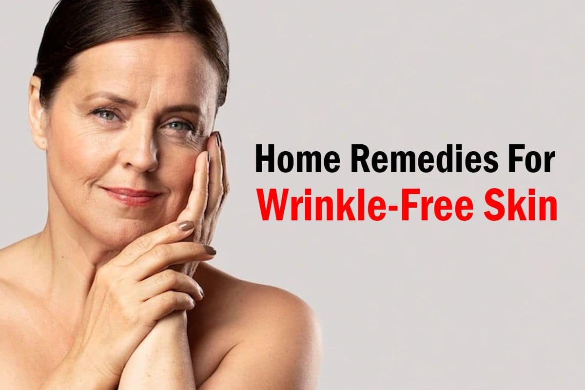7 Effective Home Remedies to Cure 'Jhuriyan' Naturally For Wrinkle-Free Skin