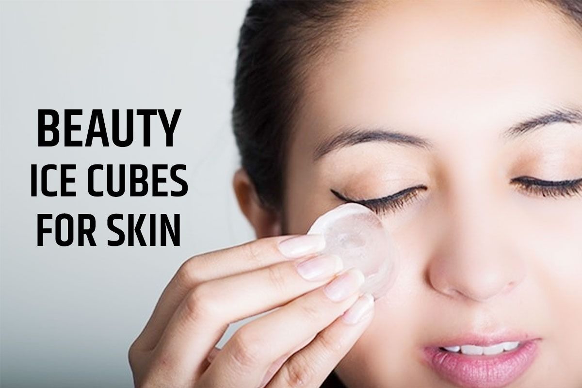 Beauty Hacks 5 DIY Ice Cube Packs For Refreshing And Glowing Skin