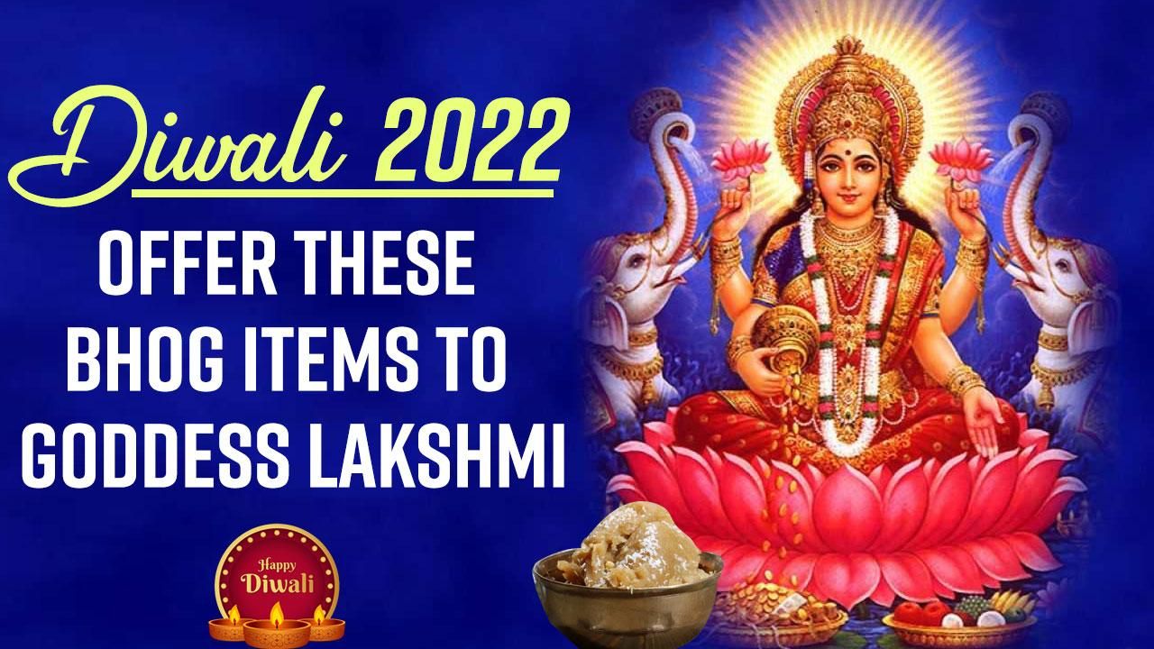 Diwali 2022: This Diwali Offer These Bhog Items To Goddess Lakshmi To ...