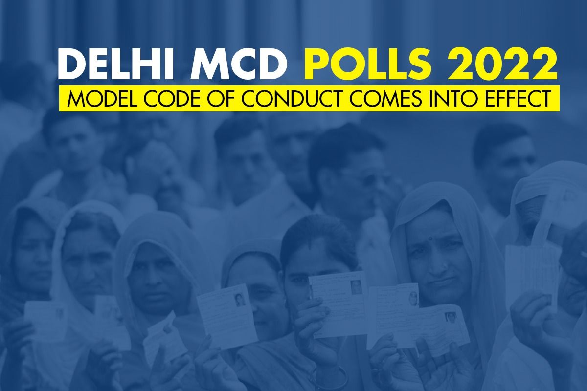 Delhi Mcd Polls On Dec 4 Model Code Of Conduct Comes Into Effect Full Guidelines Here 3700