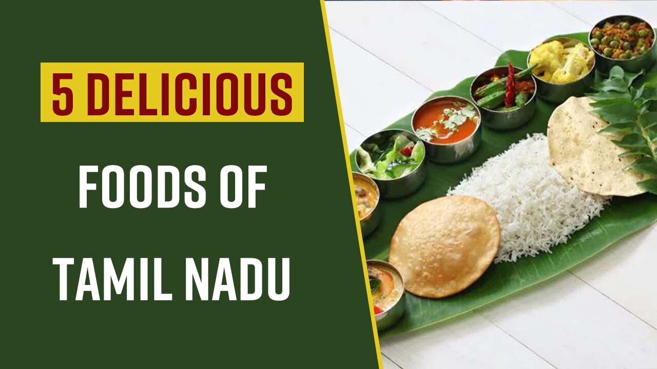 Travel: Foods to Make Tamil Nadu Tourism a Delicious Affair and More