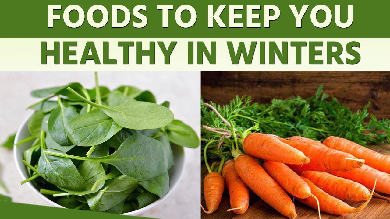 Health Tips For Winter: Eat These Nutritious Food Items To Keep ...