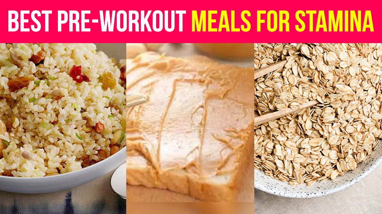 workout-tips-healthy-pre-workout-meals-that-will-boost-your-stamina