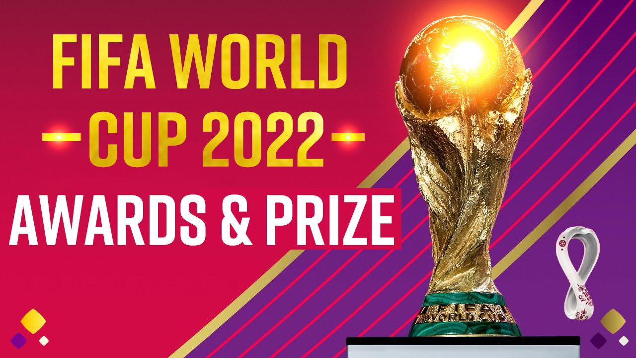 FIFA World Cup 2022: Golden Boot to Golden Glove, List of Awards ...