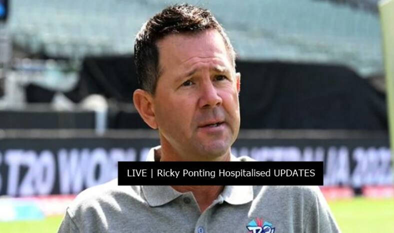 LIVE | Ricky Ponting Updates: Ex-AUS Captain Hospitalised After Health Scare