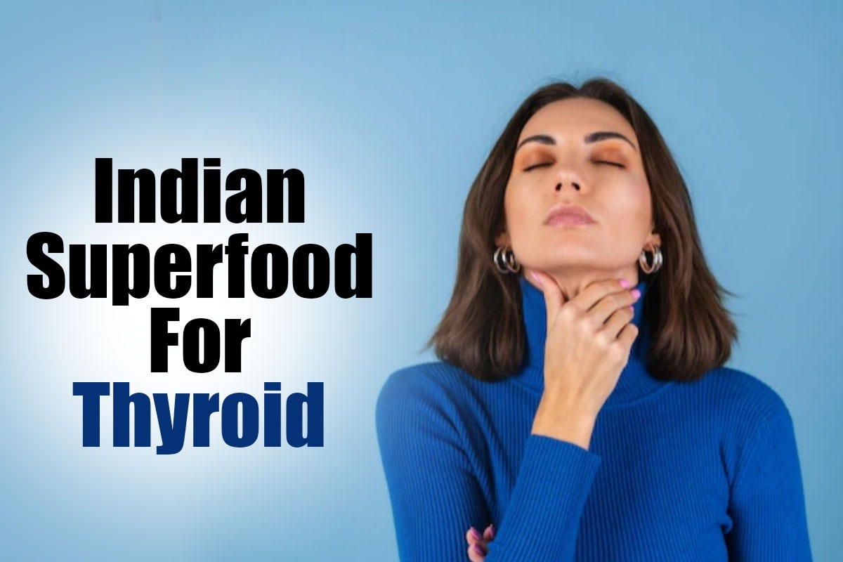 thyroid-superfood-5-indian-food-items-you-must-include-in-your-diet-everyday