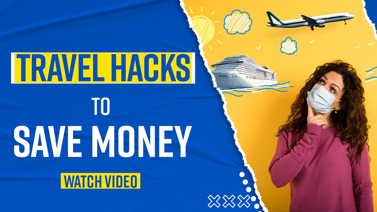 Travel Tips: These Game-Changing Travel Hacks Will Help You Save Money ...