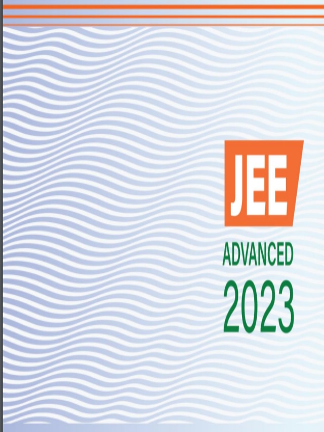 JEE Advanced 2023 Registration, Exam Date, Eligibility, Other Details Here