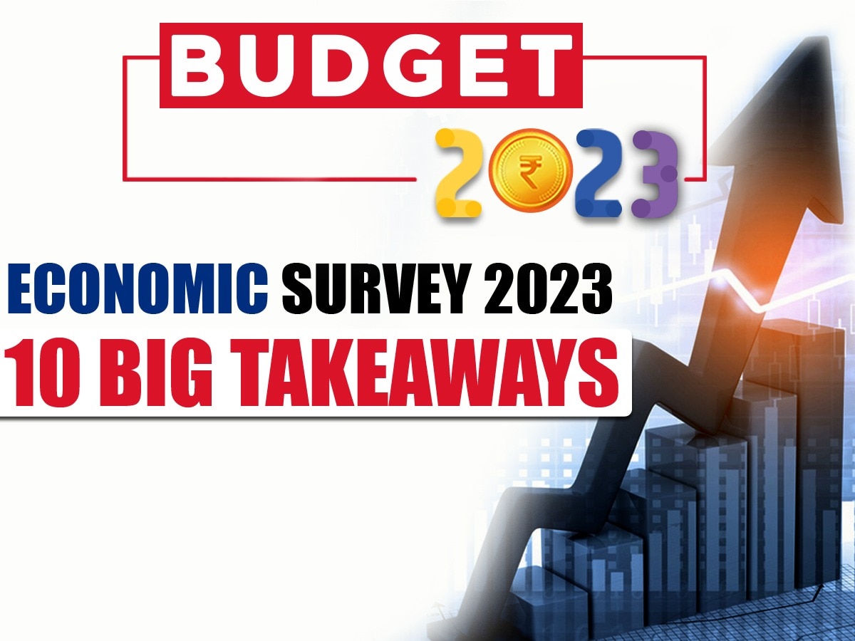 Economic Survey 2023 10 Big Takeaways